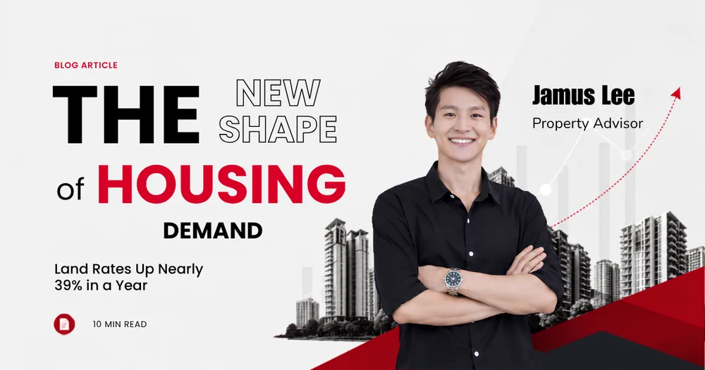 The new shape of Singapore housing demand, by Jamus Lee